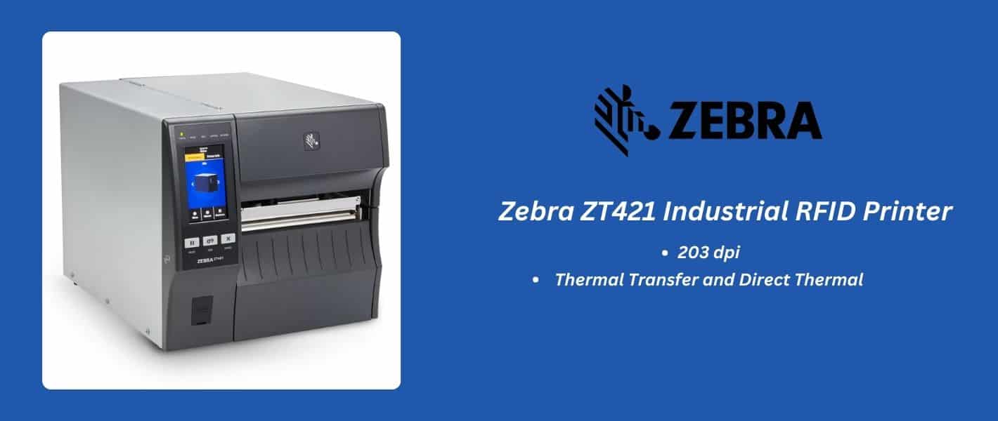 Zebra ZT421 RFID Printer